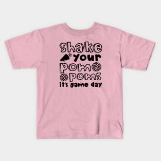 Shake Your Pom Poms It’s Game Day Cheerleader Cheer Cute Funny Kids T-Shirt